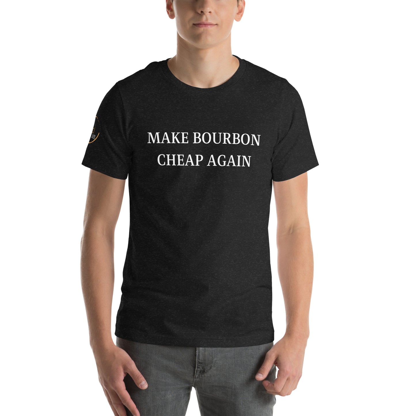 "Make Bourbon Cheap Again"