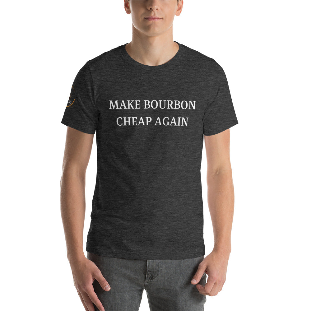 "Make Bourbon Cheap Again"