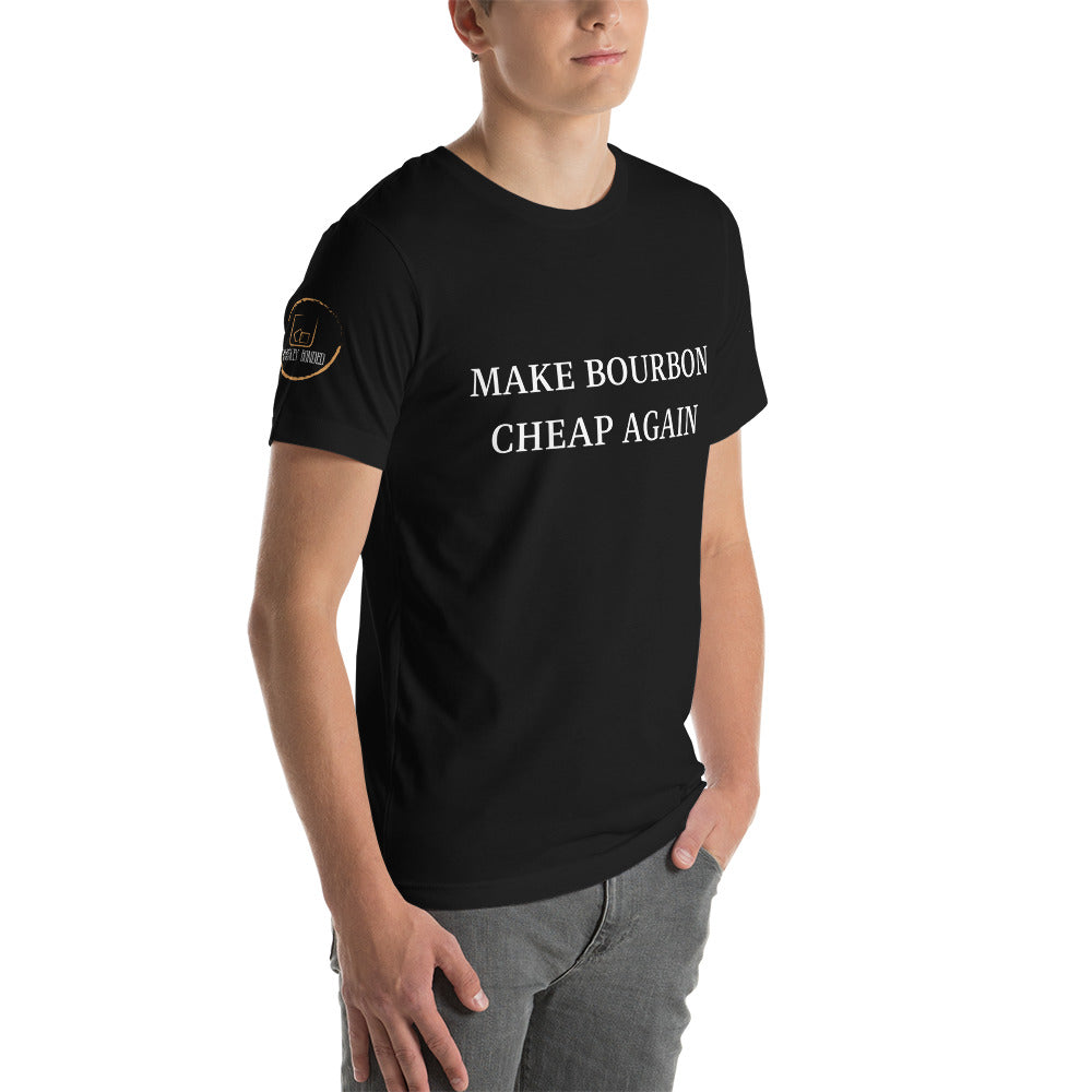 "Make Bourbon Cheap Again"