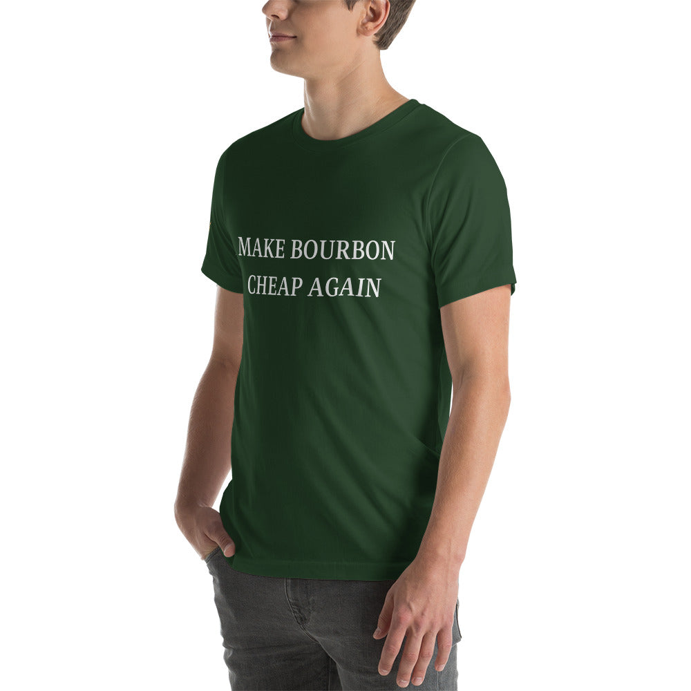 "Make Bourbon Cheap Again"