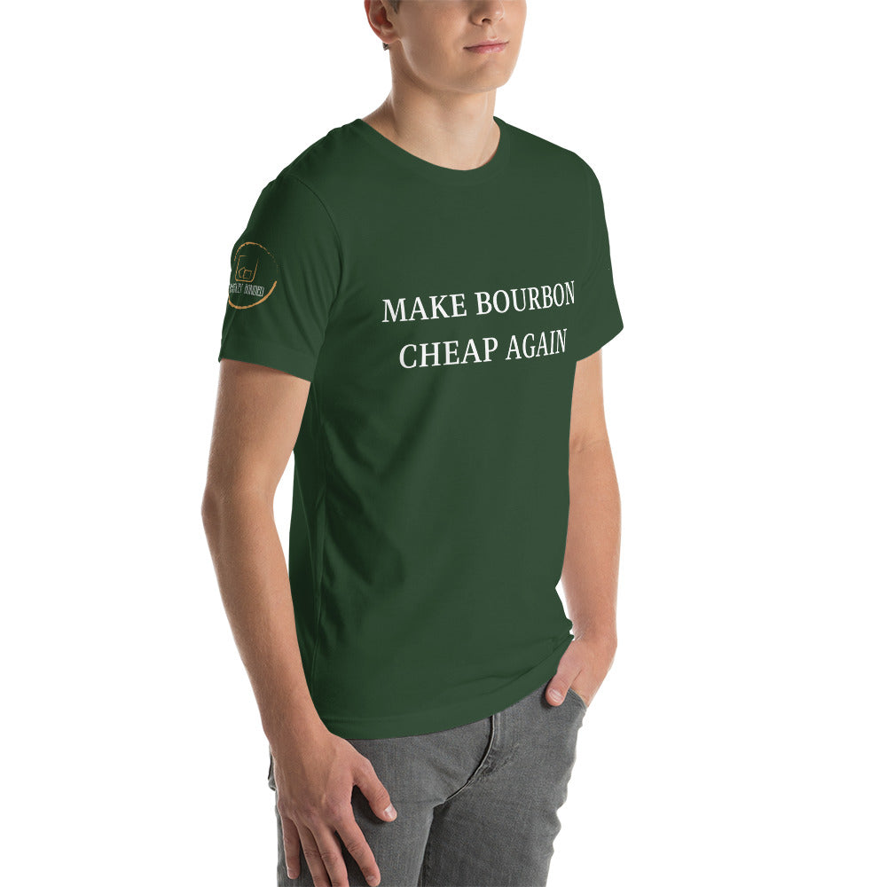 "Make Bourbon Cheap Again"