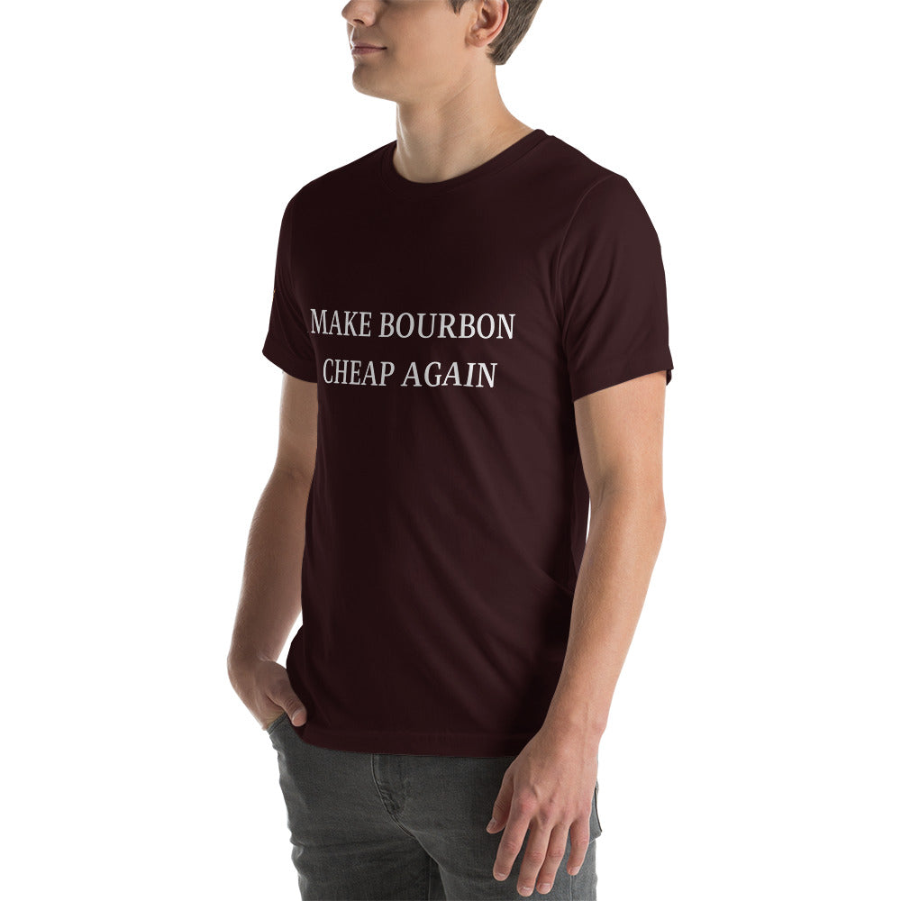 "Make Bourbon Cheap Again"