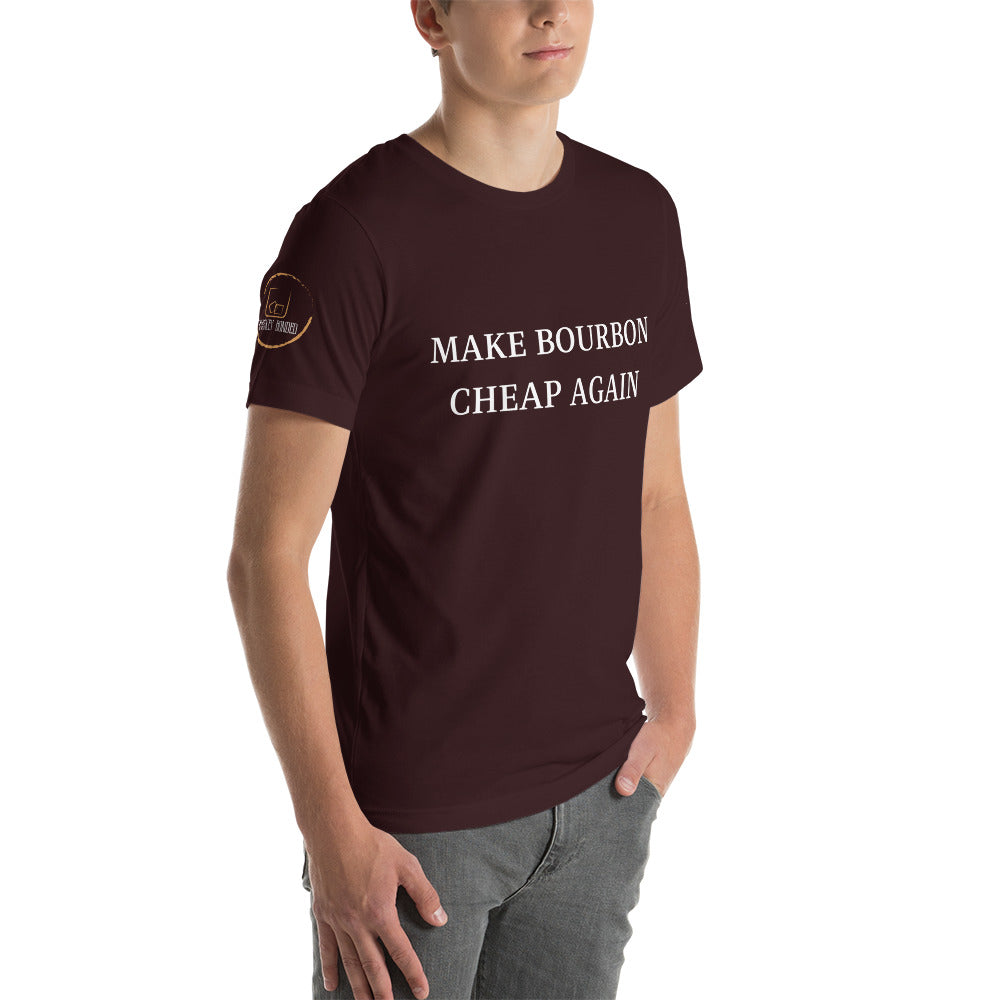 "Make Bourbon Cheap Again"